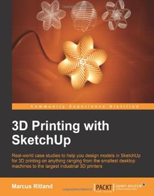 3D Printing with SketchUp Image