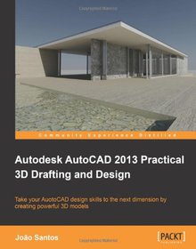 Autodesk AutoCAD 2013 Practical 3D Drafting and Design Image