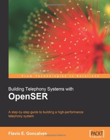 Building Telephony Systems with OpenSER Image