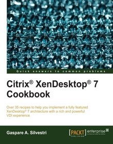 Citrix XenDesktop 7 Cookbook Image