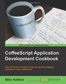 CoffeeScript Application Development Cookbook Image