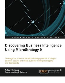 Discovering Business Intelligence Using MicroStrategy 9 Image