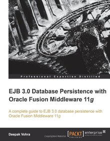 EJB 3.0 Database Persistence with Oracle Fusion Middleware 11g Image