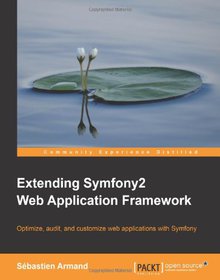 Extending Symfony 2 Web Application Framework Image