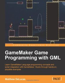GameMaker Game Programming with GML Image