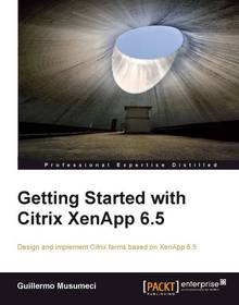 Getting Started with Citrix XenApp 6.5 Image