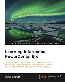 Learning Informatica PowerCenter 9.x Image