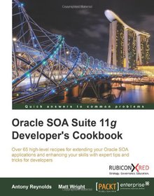 Oracle SOA Suite 11g Developer's Cookbook Image