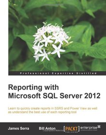 Reporting with Microsoft SQL Server 2012 Image