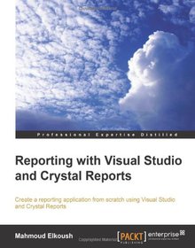Reporting with Visual Studio and Crystal Reports Image