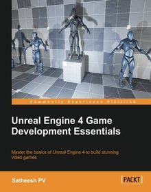 Unreal Engine 4 Game Development Essentials Pdf Download Free