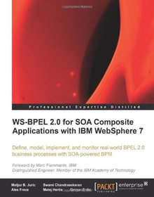 WS-BPEL 2.0 for SOA Composite Applications with IBM WebSphere 7 Image