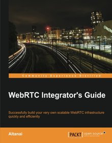 WebRTC Integrator's Guide Image