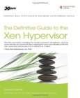 The Definitive Guide to the Xen Hypervisor Image