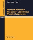 Abstract Harmonic Analysis of Continuous Wavelet Transforms Image