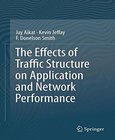 The Effects of Traffic Structure on Application and Network Performance Image