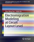 Electromigration Modeling at Circuit Layout Level Image