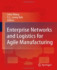 Enterprise Networks and Logistics for Agile Manufacturing Image