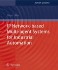 IP Network-based Multi-agent Systems for Industrial Automation Image