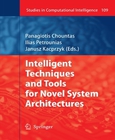 Intelligent Techniques and Tools for Novel System Architectures Image