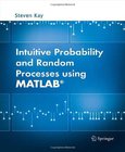 Intuitive Probability and Random Processes using MATLAB Image