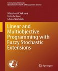 Linear and Multiobjective Programming with Fuzzy Stochastic Extensions Image