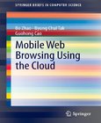 Mobile Web Browsing Using the Cloud Image