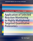 Application of Selected Reaction Monitoring to Highly Multiplexed Targeted Quantitative Proteomics Image