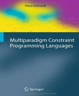 Multiparadigm Constraint Programming Languages Image
