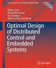 Optimal Design of Distributed Control and Embedded Systems Image