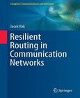 Resilient Routing in Communication Networks Image