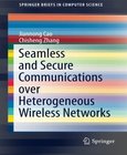 Seamless and Secure Communications over Heterogeneous Wireless Networks Image