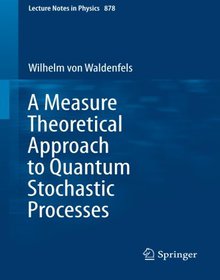 A Measure Theoretical Approach to Quantum Stochastic Processes Image