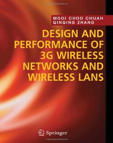 Design and Performance of 3G Wireless Networks and Wireless LANs Image