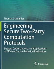 Engineering Secure Two-Party Computation Protocols Image