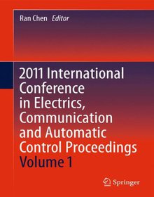2011 International Conference in Electrics, Communication and Automatic Control Proceedings Image