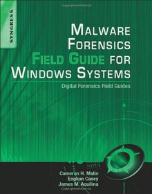 Malware Forensics Field Guide for Windows Systems Image