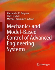 Mechanics and Model-Based Control of Advanced Engineering Systems Image