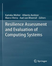 Resilience Assessment and Evaluation of Computing Systems Image
