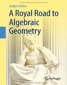 A Royal Road to Algebraic Geometry Image