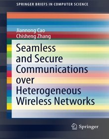 Seamless and Secure Communications over Heterogeneous Wireless Networks Image