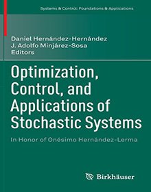 Optimization, Control and Applications of Stochastic Systems Image