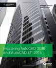 Mastering AutoCAD 2015 and AutoCAD LT 2015 Image