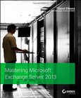 Mastering Microsoft Exchange Server 2013 Image