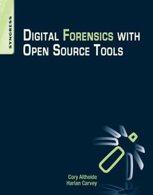 Digital Forensics with Open Source Tools Image