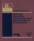 Guidelines for Writing Effective Operating and Maintenance Procedures Image