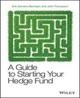 A Guide to Starting Your Hedge Fund Image