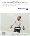 Alcatel-Lucent Scalable IP Networks Self-Study Guide Image