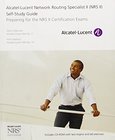 Alcatel-Lucent Network Routing Specialist II  Self-Study Guide Image