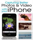 Capturing Better Photos and Video with your iPhone Image